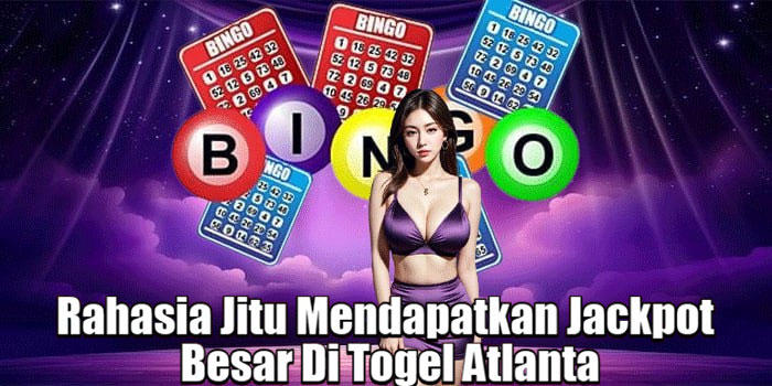 Rahasia Jitu Mendapatkan Jackpot Besar Di Togel Atlanta