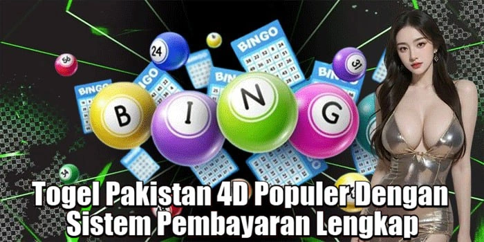 Togel Pakistan 4D Populer Dengan Sistem Pembayaran Lengkap